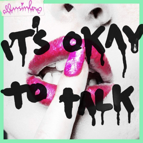 ALLUSINLOVE - IT'S OKAY TO TALKALLUSINLOVE - ITS OKAY TO TALK.jpg